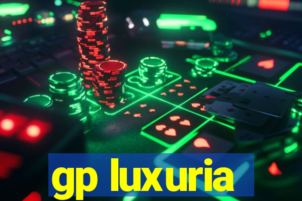 gp luxuria